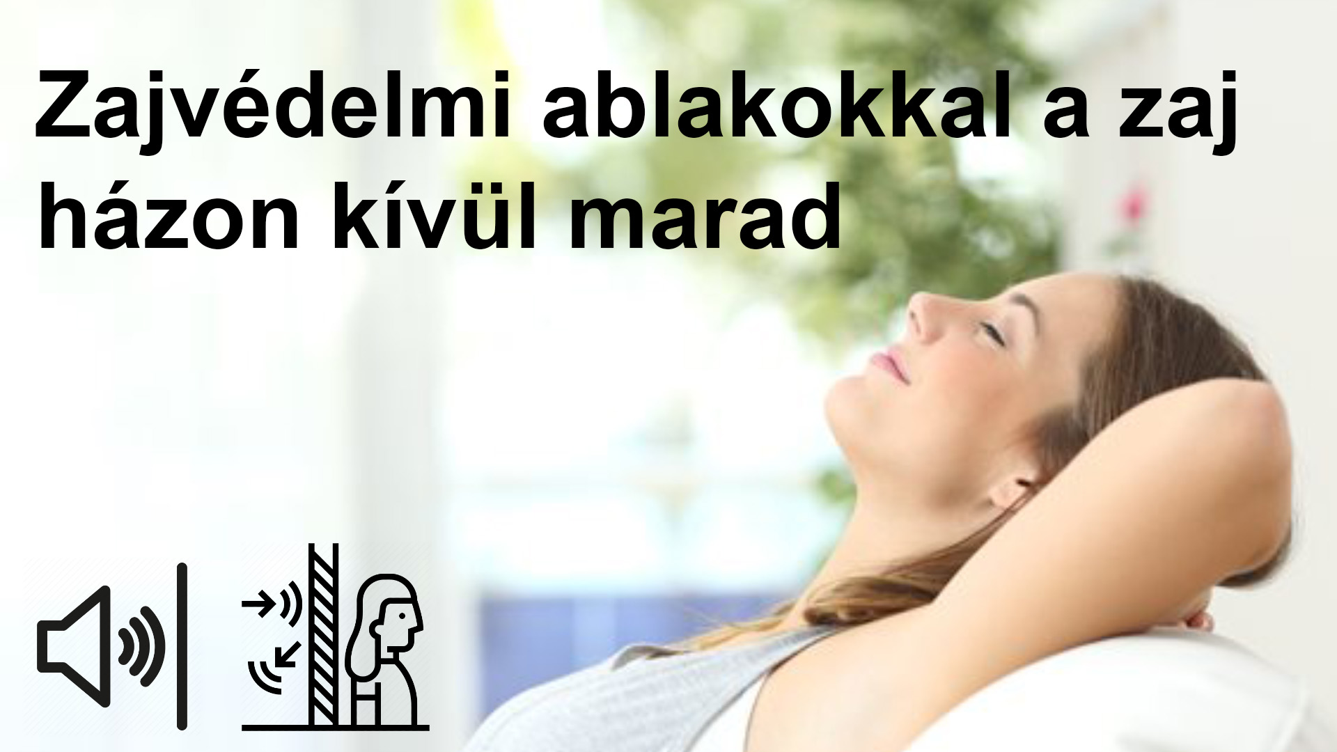 Hangszigetelő ablak. Megéri? Műanyag ablak és a hangszigetelés